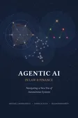 Announcing Our Book: Agentic AI in Law and Finance